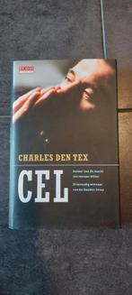 Charles den Tex - CEL, Boeken, Thrillers, Charles den Tex, Ophalen of Verzenden, Zo goed als nieuw