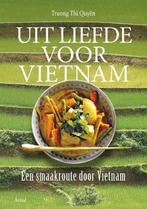 Kookboek - Uit liefde voor Vietnam - Truong Thi Quyen , Quyên Truong Thi; Sylvie D’Hoore, Gezond koken, Tapas, Hapjes en Dim Sum
