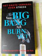 van big bang tot Burn out, Ophalen of Verzenden, Zo goed als nieuw