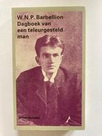W.N.P. Barbellion - Dagboek van een teleurgesteld man, Ophalen of Verzenden, Zo goed als nieuw, Nederland