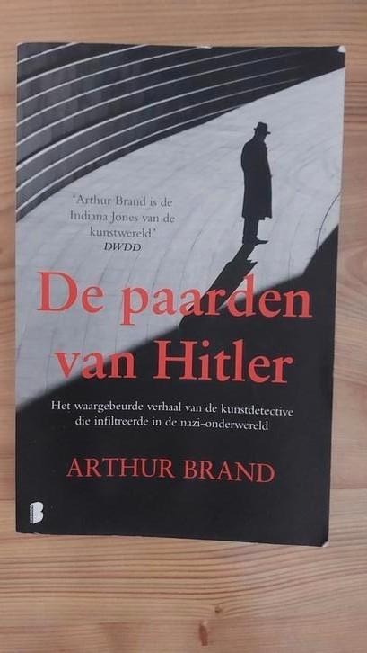 Arthur Brand - De paarden van Hitler, Boeken, Detectives, Gelezen, Ophalen of Verzenden