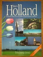 Here's Holland Reisgids - 9e Editie, Ophalen of Verzenden, Reisgids of -boek, Benelux, Gelezen