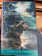 Het Luipaardspoor - Adam Armstrong, Ophalen of Verzenden, Zo goed als nieuw, Nederland