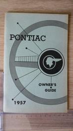 1957 Pontiac. First print, original Owner's Guide., Ophalen of Verzenden
