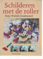 Rietje Weelink-Goudswaard: Schilderen met de roller, Ophalen of Verzenden, Zo goed als nieuw, Tekenen en Schilderen