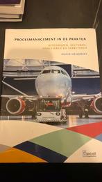 Hugo Hendriks - Procesmanagement in de praktijk, Boeken, Sociale wetenschap, Ophalen of Verzenden, Zo goed als nieuw, Hugo Hendriks