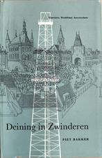 Deining in Zwinderen, Boeken, Verzenden, Gelezen, Piet Bakker