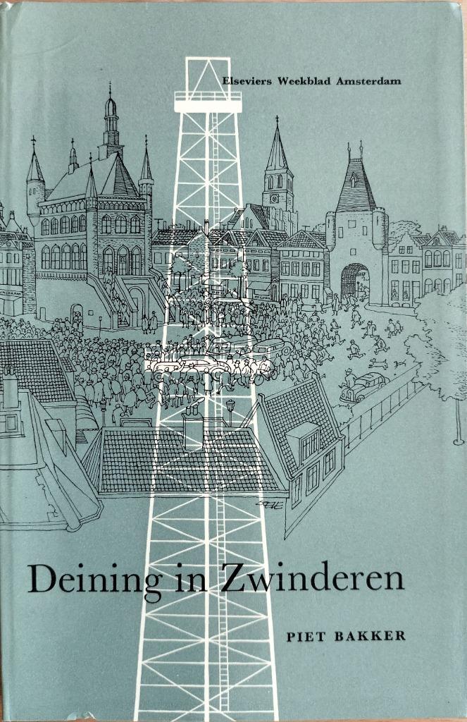 Deining in Zwinderen, Boeken, Romans, Gelezen, Verzenden