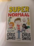 Super Normaal - Greg James & Chris Smith, Ophalen of Verzenden, Zo goed als nieuw, Fictie algemeen