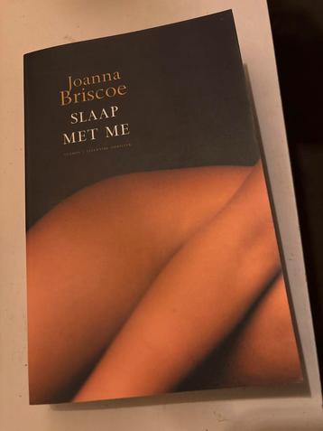 Boek: Slaap met me - Joanna Briscoe beschikbaar voor biedingen