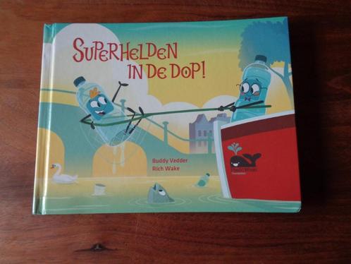 Superhelden in de dop ! - Buddy Vedder/Rich Wake, Boeken, Kinderboeken | Jeugd | onder 10 jaar, Nieuw, Ophalen of Verzenden