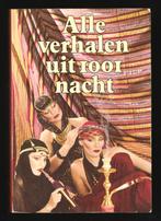 ALLE VERHALEN UIT 1001 NACHT, Boeken, Ophalen of Verzenden, Zo goed als nieuw, Nederland