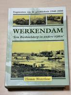 Werkendam:” Een Biesbochdorp in andere tijden”  Westerhout, Ophalen of Verzenden, Zo goed als nieuw