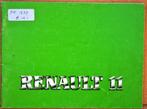 715 Renault 11, 1977. Handleiding 71Blz., Boeken, Ophalen of Verzenden, Zo goed als nieuw, Renault