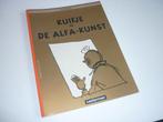 Casterman / Herge: Kuifje en de Alfa kunst, Boeken, Stripboeken, Eén stripboek, Ophalen of Verzenden, Zo goed als nieuw