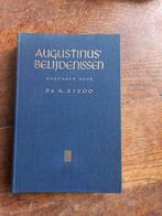 AUGUSTINUS  ''Belijdenissen''Dr A Sizoo{1948}, Gelezen, Verzenden, AUGUSTINUS, Christendom | Protestants