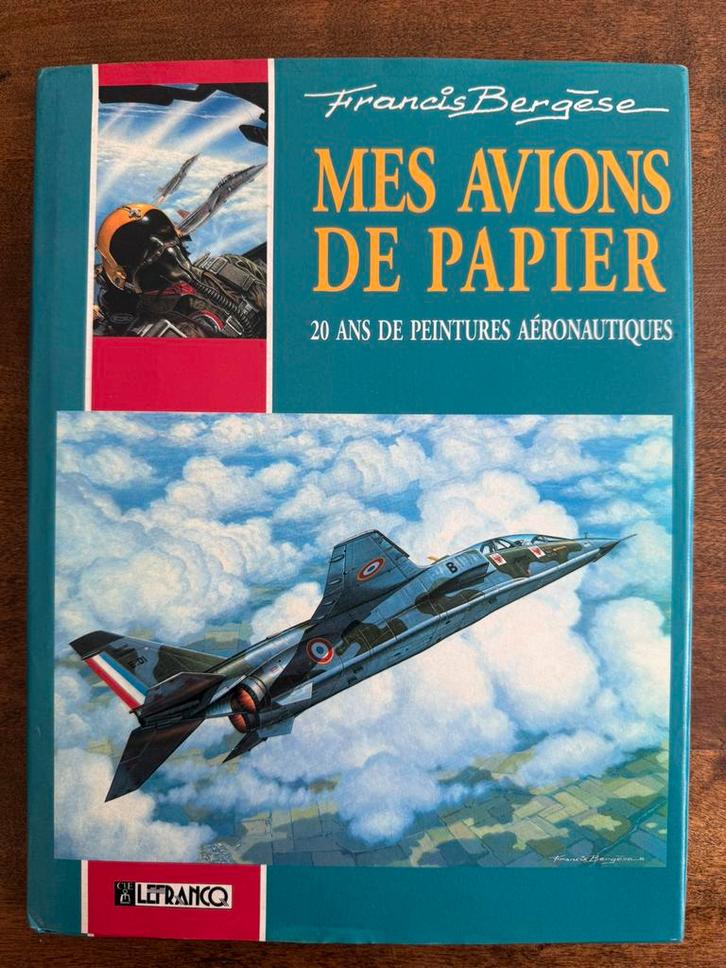 Mes Avions De Papier - Francis Bergèse, Boeken, Oorlog en Militair, Zo goed als nieuw, Luchtmacht, Niet van toepassing, Ophalen of Verzenden