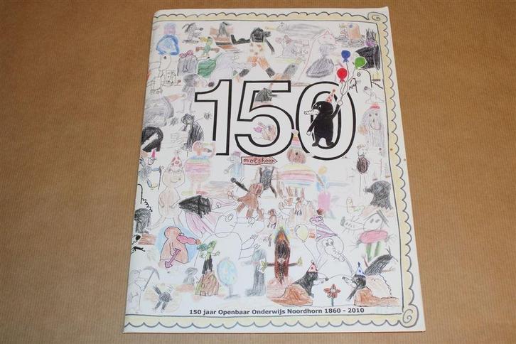 150 Jaar Openbaar Onderwijs Noordhorn — Boek & Bijlages, Boeken, Geschiedenis | Stad en Regio, Gelezen, 20e eeuw of later, Ophalen of Verzenden