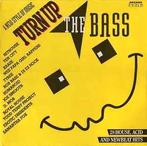 Turn Up The Bass, Cd's en Dvd's, Vinyl | Dance en House, Ophalen of Verzenden, Gebruikt, 12 inch, Dance Populair