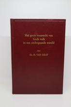 Het grote voorrecht van Gods volk - H. van Gilst, Ophalen of Verzenden, Gelezen