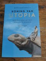 Koning van Utopia - Hans Achterhuis, Ophalen of Verzenden, Zo goed als nieuw, Hans Achterhuis, Cultuurfilosofie
