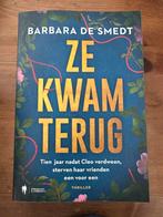 Ze Kwam Terug, Barbara de Smedt, Ophalen of Verzenden, Zo goed als nieuw