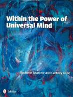 Within the power of the universal mind NR0168, Boeken, Verzenden, Gelezen, Rochelle Sparrow