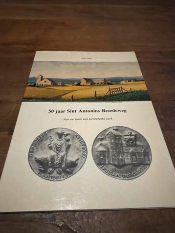 50 Jaar Sint Antonius Breede Weg - Groesbeek beschikbaar voor biedingen