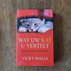 Vicky Halls - Wat uw kat u vertelt, Honden, Ophalen of Verzenden, Zo goed als nieuw, Vicky Halls