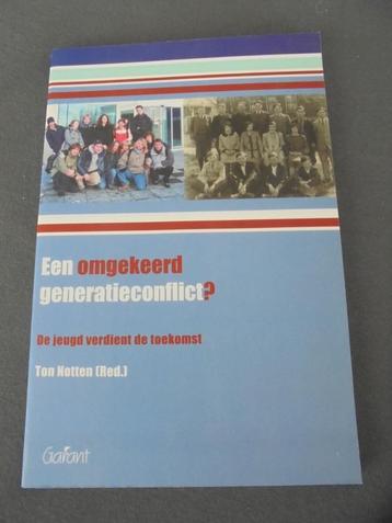 Een omgekeerd generatieconflict? - Ton Notten beschikbaar voor biedingen