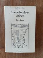 Jan Morris – Laatste berichten uit Hav, Ophalen of Verzenden, Gelezen