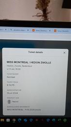 1 ticket miss Montreal hedon zwolle