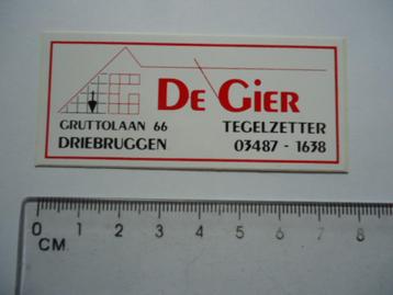 sticker oud Driebruggen DE GIER tegelzetter tegel  beschikbaar voor biedingen