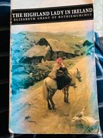The Highland Lady in Ireland (1840-1850), Gelezen, Elizabeth Grant of Rothiemurchus, Europa, Ophalen of Verzenden