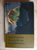 Rudolf Steiner - De wereld van de gestorvenen, Boeken, Gelezen, Rudolf Steiner, Ophalen of Verzenden