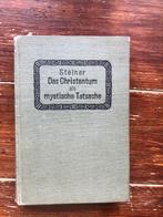 Rudolf Steiner Das Christentum als mystische Tatsache 1910, Gelezen, Achtergrond en Informatie, Spiritualiteit algemeen, Ophalen of Verzenden