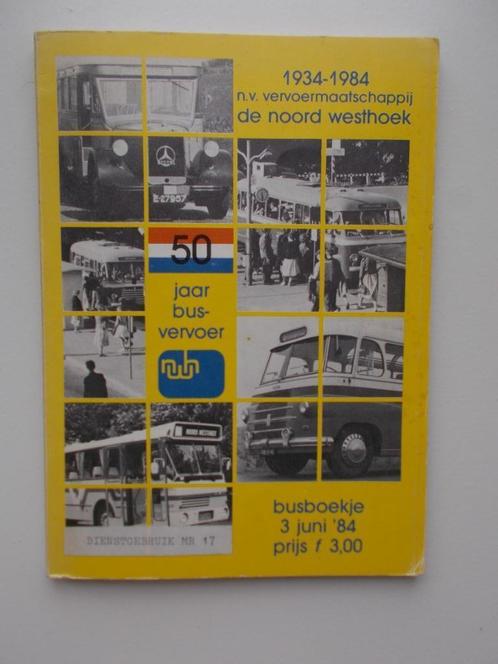 50 JAAR BUSVERVOER N.W.H. DIENSTREGELING - 3 JUNI 1984, Verzamelen, Spoorwegen en Tramwegen, Gebruikt, Bus of Metro, Boek of Tijdschrift