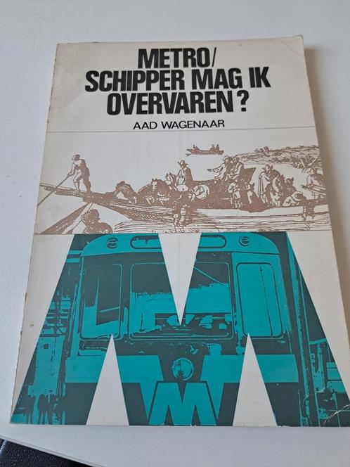 Aad Wagenaar - Metro/Schipper mag ik overvaren?, Boeken, Geschiedenis | Stad en Regio, Gelezen, 20e eeuw of later, Ophalen of Verzenden