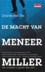 De macht van meneer Miller van Charles den Tex, Boeken, Ophalen of Verzenden, Zo goed als nieuw, Nederland