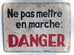 Houten Frans reclame bord / Pas op! Danger / Frankrijk, Huis en Inrichting, Ophalen of Verzenden, Zo goed als nieuw