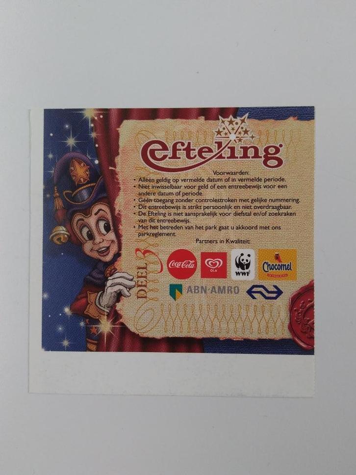 2007 Efteling entreebewijs Deel 3, Verzamelen, Efteling, Zo goed als nieuw, Overige typen, Ophalen