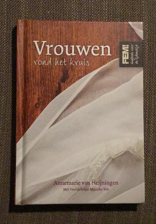 Annemarie van Heijningen - Vrouwen rond het kruis nieuw!!, Boeken, Godsdienst en Theologie, Nieuw, Ophalen of Verzenden