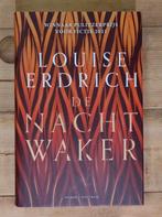 Louise Erdrich - De nachtwaker, Boeken, Ophalen of Verzenden, Zo goed als nieuw, Louise Erdrich, Nederland