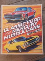 Classic ford and mercury muscle cars 1961-1973, Ophalen of Verzenden, Zo goed als nieuw, Ford