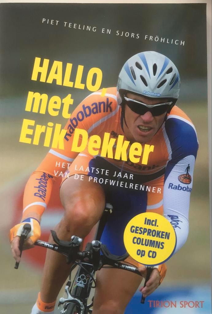 Hallo met Erik Dekker - Het Laatste Jaar, Boeken, Sportboeken, Zo goed als nieuw, Lopen en Fietsen, Ophalen of Verzenden