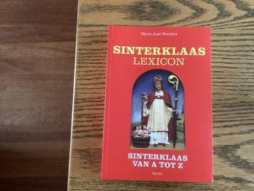 Sinterklaas Lexicon,Sinterklaas van A tot Z,2008 M.J Wouters beschikbaar voor biedingen