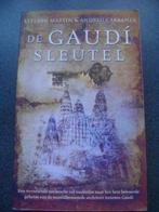 de gaudi  sleutel, Ophalen of Verzenden, Gelezen