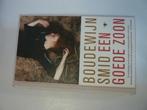 Boudewijn Smid - Een goede zoon, Ophalen of Verzenden, Zo goed als nieuw