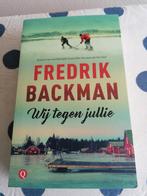 Wij tegen jullie van Fredrik Backman, Gelezen, Fredrik Backman, Ophalen of Verzenden, Nederland