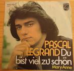 Pascal Legrand > Du bist viel zu schon, Gebruikt, 7 inch, Single, Ophalen of Verzenden